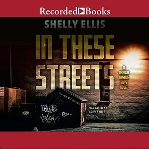 In These Streets by Shelly Ellis