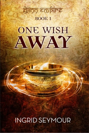 One Wish Away by Ingrid Seymour