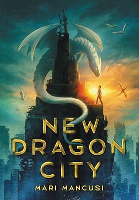 New Dragon City by Mari Mancusi