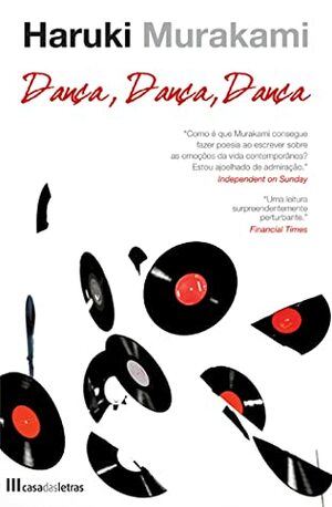 Dança, Dança, Dança by Maria João Lourenço, Haruki Murakami