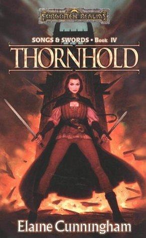 Thornhold: A Song & Swords Novel by Elaine Cunningham, Elaine Cunningham