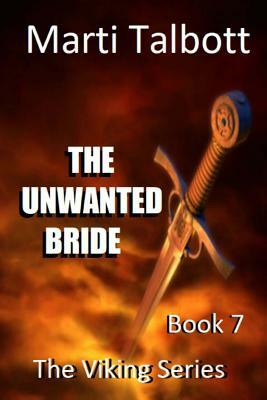 The Unwanted Bride by Marti Talbott