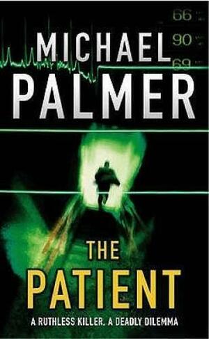 The Patient by Michael Palmer