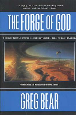 The Forge of God by Greg Bear