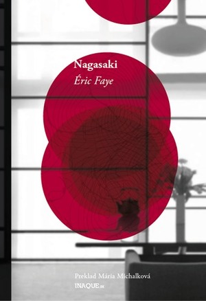 Nagasaki by Eric Faye