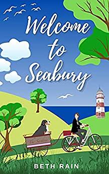 Welcome to Seabury (Seabury, #1) by Beth Rain