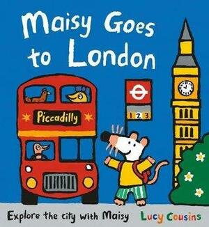 Maisy Goes to London by Lucy Cousins