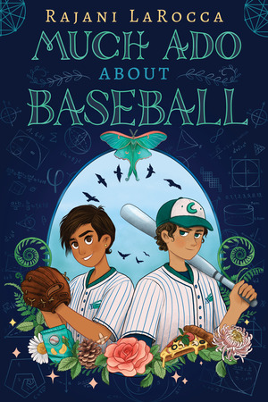 Much Ado About Baseball by Rajani LaRocca