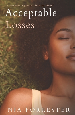 Acceptable Losses by Nia Forrester