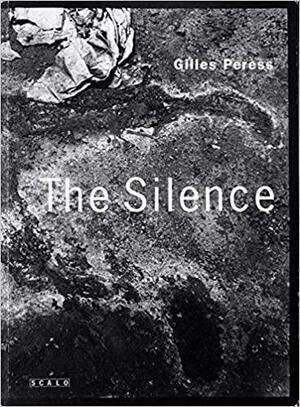 The Silence by Gilles Peress