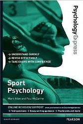 Psychology Express: Sport Psychology (Undergraduate Revision Guide) by Paul McCarthy, Mark Allen