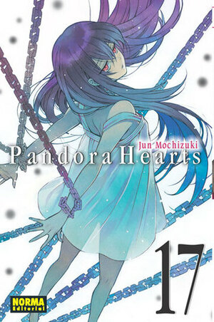 Pandora Hearts, Vol. 17 by Jun Mochizuki, Olinda Cordukes