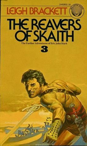 The Reavers of Skaith by Leigh Brackett