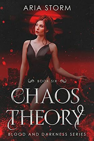 Chaos Theory by Aria Storm