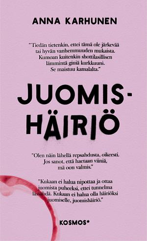 Juomishäiriö by Anna Karhunen