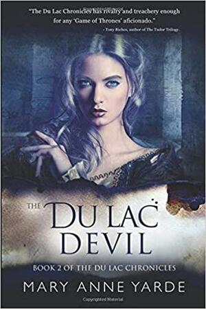 The Du Lac Devil by Mary Anne Yarde