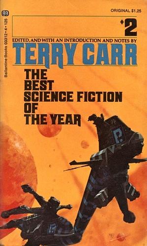 The Best Science Fiction of the Year 2 by Poul Anderson, Ben Bova, Terry Carr, Terry Carr