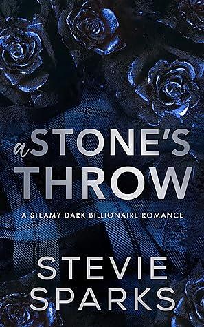 A Stone's Throw by Stevie Sparks