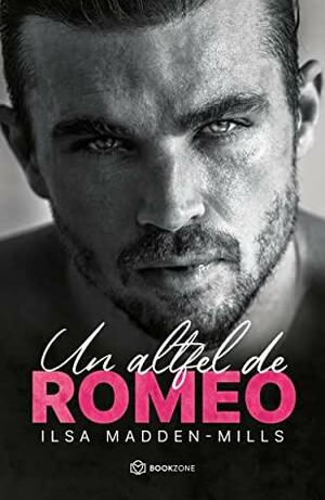 Un altfel de Romeo by Ilsa Madden-Mills