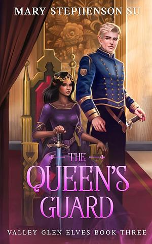 The Queen's Guard by Mary Stephenson