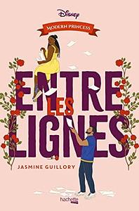 Modern Princess - Entre les lignes by Jasmine Guillory