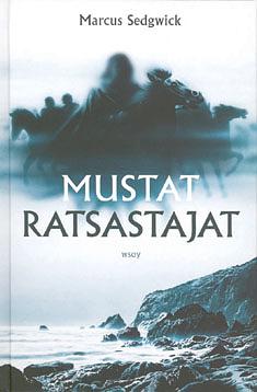 Mustat ratsastajat by Marcus Sedgwick