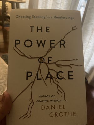 The Power of Place by Daniel Grothe