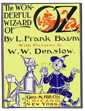 The Wonderful Wizard Of Oz by L. Frank Baum