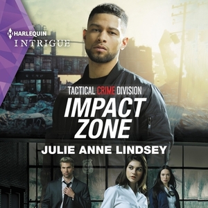 Impact Zone by Julie Anne Lindsey