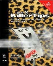 Mac OS X V. 10.2 Jaguar Killer Tips by Scott Kelby