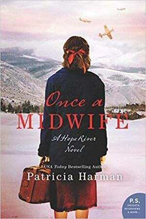 Once a Midwife by Patricia Harman
