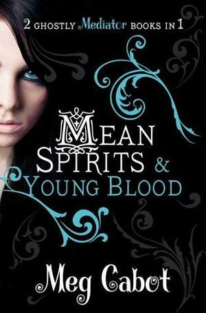 Mean Spirits & Young Blood by Meg Cabot