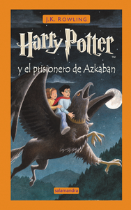 Harry Potter y el prisionero de Azkaban by J.K. Rowling