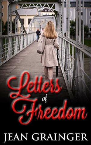 Letters of Freedom : The Carmel Sheehan Story - Book 1 by Jean Grainger, Jean Grainger