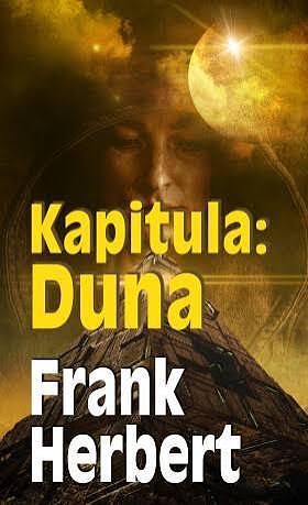Kapitula: Duna by Frank Herbert