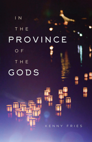 In the Province of the Gods by Kenny Fries