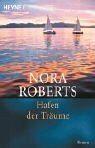 Hafen der Träume by Nora Roberts