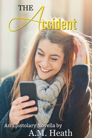 The Accident by A.M. Heath