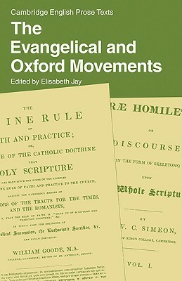 The Evangelical and Oxford Movements by Elisabeth Jay