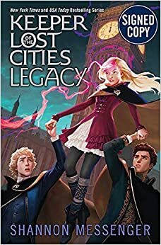 Keeper of the Lost Cities: Legacy by Shannon Messenger