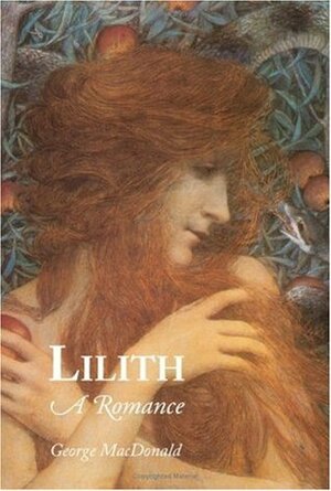 Lilith A and Lilith, 1896: A Duplex by George MacDonald