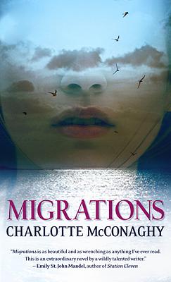 Migrations by Charlotte McConaghy