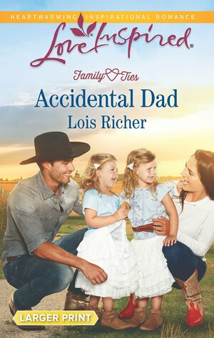 Accidental Dad by Lois Richer