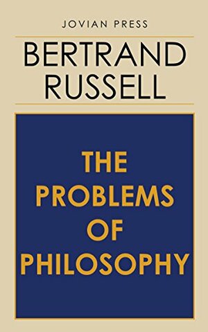 The Problems of Philosophy: Large Print by Bertrand Russell