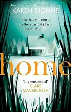 Home by Karen Dionne