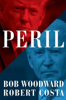 Peril by Bob Woodward, Robert Costa