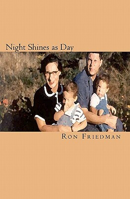 Night Shines as Day by Ron Friedman