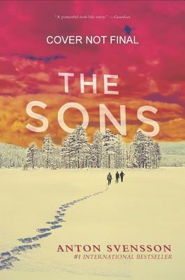 The Sons: Made in Sweden, Part II by Anton Svensson
