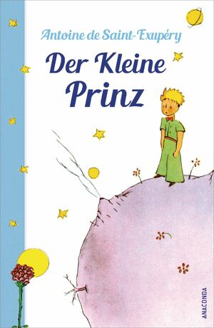 Der Kleine Prinz by Antoine de Saint-Exupéry