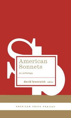 American Sonnets: An Anthology: (american Poets Project #25) by 